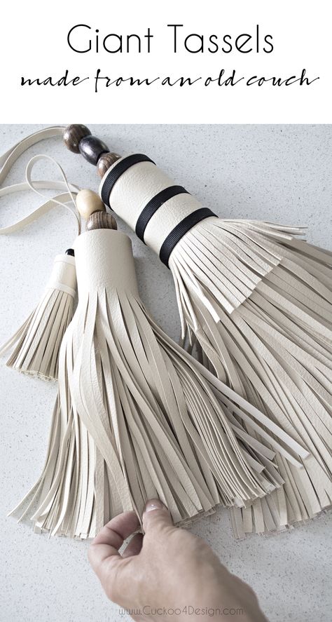 Giant tassels made from my old sofa - Cuckoo4Design Old Sofa, Upcycled Leather, Diy Tassel, Leather Scraps, Creation Couture, Leather Projects, Leather Diy, Leather Tassel, Handmade Home Decor