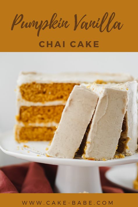 Pumpkin Vanilla Chai Cake - Cake Babe Vanilla Spice Cake, Pumpkin Chai Cake, Vanilla Chai Cake, Chai Spice Cake, Pumpkin Cold Foam, Food To Share, Chai Cake, Vanilla Spice, Pumpkin Spice Cake