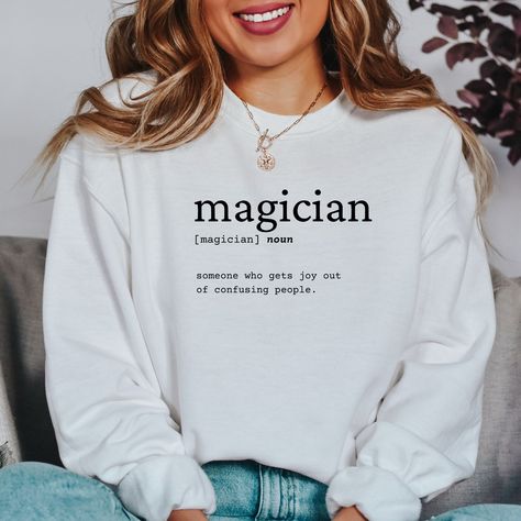 Magician Sweatshirt, Magician Crewneck, Funny Magician Gift, Magician Gift Idea, Magician Birthday Gift, Magician Funny Gift, Magician Gift by BySarahStelter on Etsy Valentines Day Teacher Shirts, Valentines Day Teacher, Youth Pastor, Gifts For Pastors, Administrative Assistant, The Only Exception, Mama T Shirt, Mama Sweatshirt, Gymnast