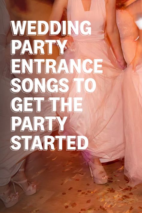 Wedding Party Entry Songs, Wedding Walk Out Songs Reception Bridal Party, Wedding Party Walk In Songs, Bridal Party Walk In Songs Reception, Bridesmaid Walk Out Songs, Entrance Songs For Bride And Groom, Bridesmaids Entrance Songs Reception, Bridal Party Reception Entrance Songs, Groomsmen Entrance Songs