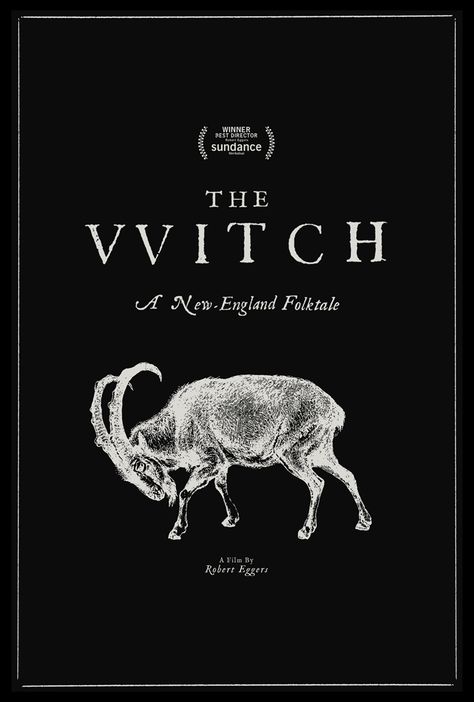 The Witch 2015, The Witch Movie, The Vvitch, Robert Eggers, Black Phillip, Film Poster Design, Horror Posters, Horror Movie Art, Movie Covers