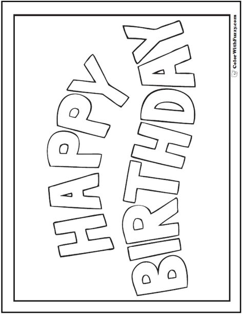 55+ Birthday Coloring Pages ✨ Printable and Customizable Happy Birthday Stencil Free Printable, Happy Birthday Cover Page, Happy Birthday Coloring Pages Printables, Happy Birthday Outline, Happy Birthday Bubble Letters, Ideas For Happy Birthday, 55 Birthday, Teacher Birthday Card, Coloring Birthday Cards