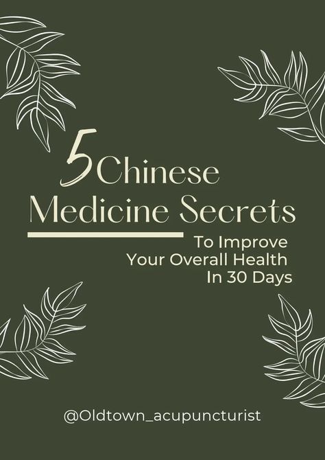 5 Chinese Medicine Secrets to Improve Your Overall Health.pdf Chinese Medicine Hair Growth, Chinese Health Tips, Warming Foods Chinese Medicine, Chinese Medicine Recipes, Traditional Chinese Medicine Recipes, Self Care Recipes, Chinese Traditional Medicine, Tcm Traditional Chinese Medicine, Chinese Herbal Medicine