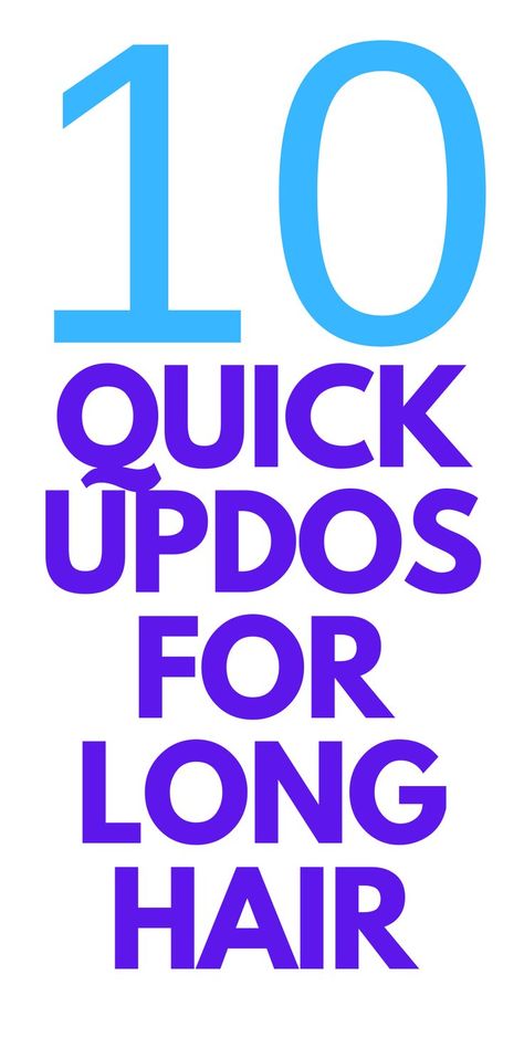 10 QUICK UPDOS FOR LONG HAIR - HERE ARE 10 QUICK AND EASY HAIRDOS FOR LONG HAIR. Easy Updos For Long Thick Hair Quick, Easy Updo Buns For Long Hair, Daytime Hairstyles Long Hair, How To Easily Style Long Hair, Easy Updos For Servers, Diy Easy Updos For Long Hair, Easy Updos For Long Hair With Extensions, Updo For Long Hair Work, Long Thick Hair Styles Updo