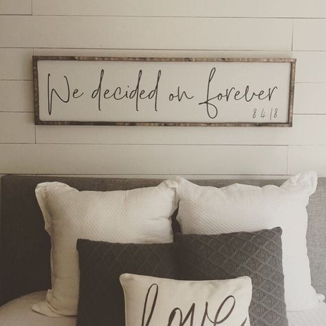 We Decided On Forever, Over The Bed, Above Bed, Master Bedrooms Decor, Decorating On A Budget, Boho Bedroom, My New Room, Wooden Sign, A Sign