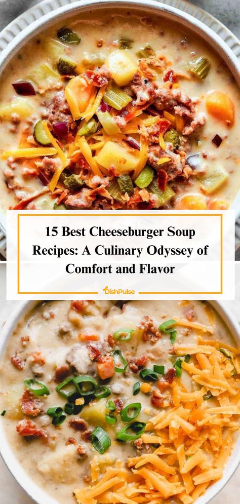 Embark on a culinary odyssey of comfort and flavor with the 15 Best Cheeseburger Soup Recipes! From classic comforts to creative twists, indulge in every savory spoonful. 🍔🥣 


#DishPulse #CheeseburgerSoupLove #ComfortFood #RecipeInspiration #SoupSeason #FoodieFaves #HomeCooking Slow Cooker Cheesy Burger Flavored Soup, Cheeseburger Soup Recipes, Best Cheeseburger Soup, Cheeseburger Soup Crockpot, Cheeseburger Soup Recipe, Bacon Cheeseburger Soup, White Bean Soup Recipes, Cheese Burger Soup Recipes, Peanut Butter Balls Recipe