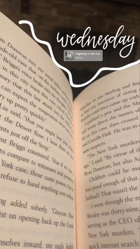 Instagram story of a close up of a book with a white squiggly line at the boarder and a little gray music bubble of “fighting in the car” by joe p under the word “Wednesday” written in white cursive at the top Starting New Book Instagram Story, Instagram Story Ideas Reading, Book Reading Story Instagram, Insta Book Post Ideas Instagram, Books Pictures Aesthetic, Bibliography Aesthetic, Book Bios For Instagram, Bookstagram Inspiration Kindle, Book Posts Instagram