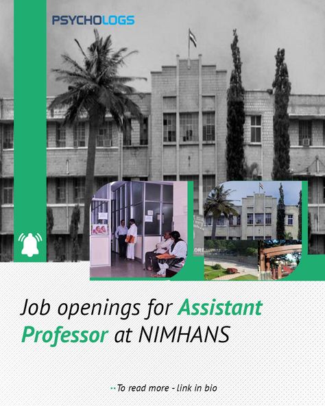 NIMHANS Bangalore recently announced job vacancies available for Assistant Professor in the fields of Psychiatry, Child and Adolescent Psychiatry, Neurosurgery, Neuroanaesthesia, and Neurocritical Care. #psychology #eudcation #NIMHANS #mentalhealth #news #vacancies #jobs #AssistantProfessor #Eligibility #Application #Experience #Psychiatry #Neurosurgery #psychologsmagazine #newsoftheday #ChildandAdolescent #teaching Nimhans Bangalore, Assistant Professor, Job Vacancies, Psychiatry, Job Opening, 2025 Vision, Bangalore, The Field, New Day