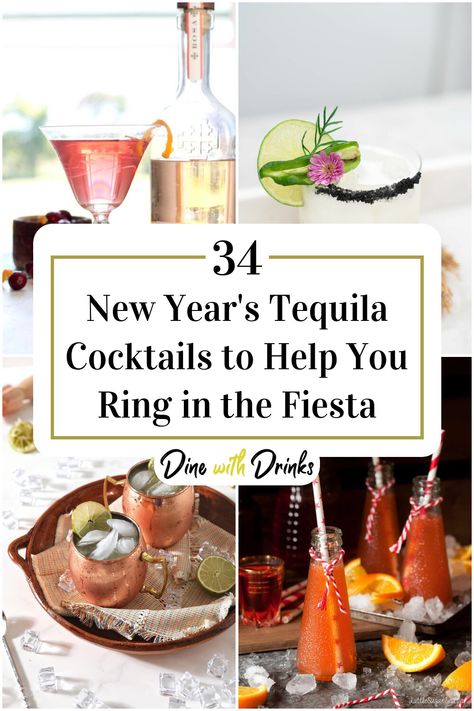 Collage of 4 new year's tequila cocktails. New Years Eve Tequila Cocktails, Golden Margarita, Tequila Cocktail Recipes, New Year's Drinks, New Years Eve Food, Tequila Cocktail, Best Tequila, Tacos And Tequila, Tequila Drinks