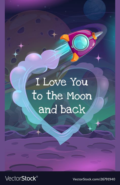 Love You To The Moon And Back Wallpaper, I Love You To The Moon And Back, Cartoon Planets, Romantic Poster, Boss Up Quotes, Valentines Day Cartoons, I Love You Images, Love You Images, Portrait Cartoon