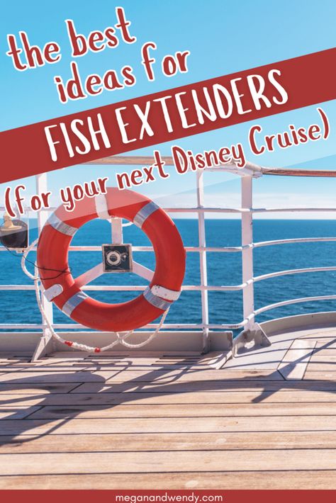 The Best Disney Cruise Fish Extender Gift Ideas - Megan and Wendy