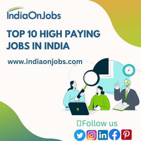 Top 10 High Paying Jobs in India - @IndiaOnJobs Jobs Without A Degree, Highest Paying Jobs, Typing Jobs From Home, Weekend Jobs, Online Jobs For Moms, Amazon Jobs, Jobs In Art, Typing Jobs, Freelance Jobs