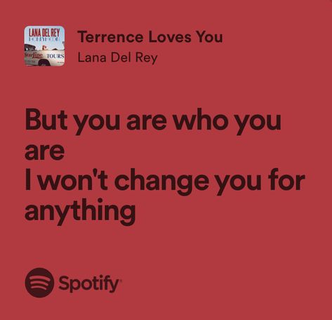 Terrence Loves You Lana Del Rey, Lana Del Rey Love Quotes, I Love You In Lana Del Rey Lyrics, Lana Quotes, Lana Albums, Lana Lyrics, Terrence Loves You, Lana Del Rey Quotes, Lana Del Rey Love