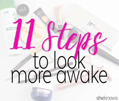 11 Steps How To Look Less Tired, Look Less Tired, Beauty Tricks, Makeup Tricks, Make Makeup, Make Me Up, Insomnia, Bits And Bobs, Hair And Nails