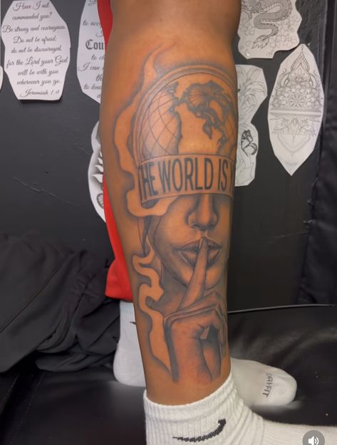 Men’s Small Leg Tattoos, Men's Forearm Tattoo Ideas, The World Is Yours Leg Tattoo, The World Is Yours Tattoo Leg, Anime Tattoos Black People, Fye Tattoos Black Men, Tattoo Ideas For Men Calf, Destined For Greatness Tattoo, Black Guy Tattoos