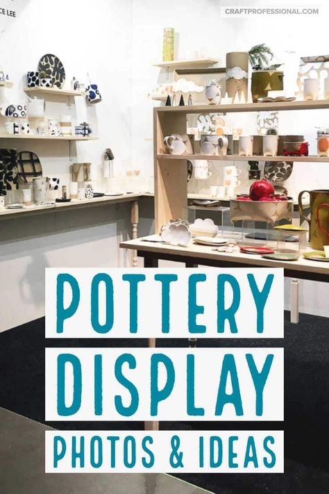 Pottery Display Ideas, Pottery Booth Display, Clay Display, Altered Pottery, Art Fair Booth, Flea Market Booth, Pottery Sale, Craft Show Booths, Stall Display