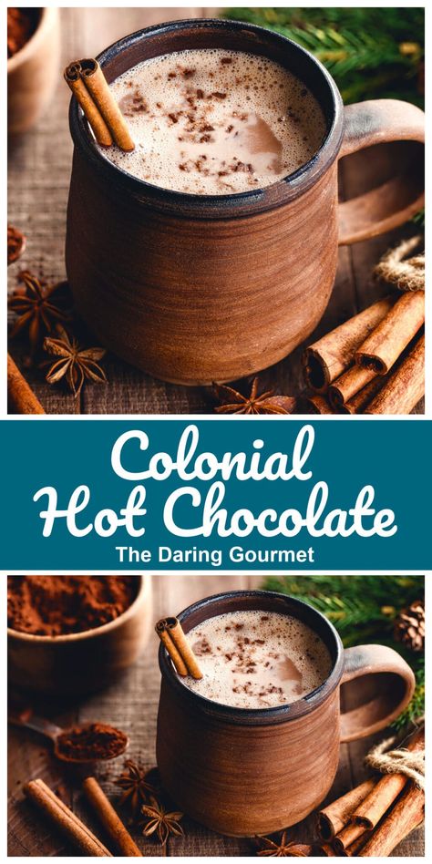 Colonial Hot Chocolate Early American Food, Colonial American Recipes, Old Fashioned Hot Chocolate, Early American Recipes, Outlander Food, Period Recipes, Colonial Recipes, Daring Gourmet, Themed Meals