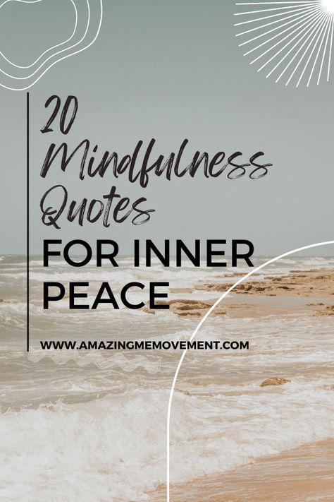 If you want to implore a tranquil life, make sure to take inspiration from these mindfulness quotes for inner peace. #MindfulnessQuotes #InnerPeace #InnerPeaceQuotes Feel Peace Quotes, Peaceful Soul Quotes, Quotes Yoga Mindfulness, Motivational Quotes For Peace Of Mind, Quotes On Finding Peace, Being Mindful Quotes, Serenity Quotes Mindfulness, Quotes For Inner Peace, Finding Peace Quotes Inspirational