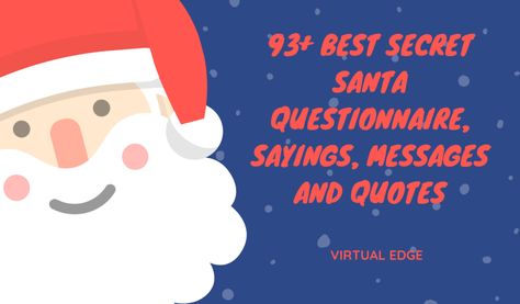 93 Best Secret Santa Questionnaire, Sayings, Messages and Quotes Secret Santa Messages For Coworkers, Secret Santa Cards, Secret Santa Messages, Secret Santa Poems, Christian Christmas Quotes, Santa Questionnaire, Short Christmas Quotes, Santa Quotes, Christmas Quotes For Friends