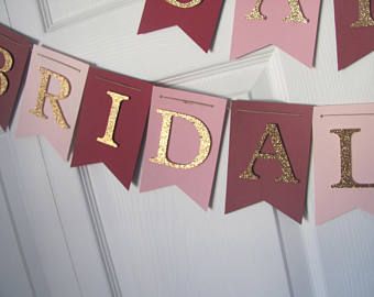 Bridal Banner, Bridal Shower Banner Wedding Banner, Burgundy and gold banner, Rose Gold, Blush Gold, Pink Gold, Bridal Shower Decorations Bridal Banner, Bridal Shower Decorations Pink, Bridal Party Tables, Rose Gold Bridal Shower, Blush Bridal Showers, Banner Wedding, Bridal Shower Banner, Summer Bridal Showers, Bridal Shower Tables