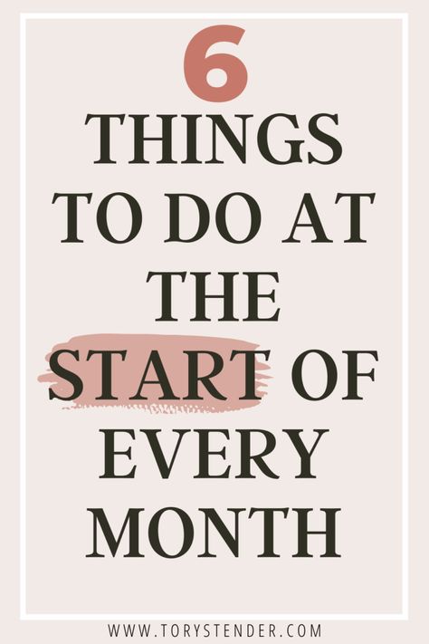 THINGS TO DO AT THE START OF EVERY MONTH - Tory Stender First Of The Month Rituals, First Of The Month, Better Organization, Habits To Start, Focus Quotes, Personal Growth Plan, Productive Habits, Break Bad Habits, Productive Things To Do