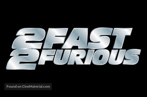 2 Fast 2 Furious (2003) logo 2fast 2 Furious, Moodboard Poster, 2fast 2furious, 2 Fast 2 Furious, Fast 2 Furious, 2fast And 2furious, Hall Ideas, Movie Studios, Information Poster