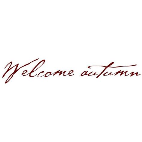 welcome autumn ❤ liked on Polyvore Autumn Whispers, Welcome Autumn, Autumn Days, Favorite Season, Autumn Landscape, Autumn Day, Polyvore Set, Fall Autumn, Words Quotes