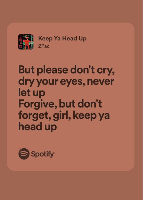 #tupac #westcoast #90smusic Keep Ya Head Up Tupac Lyrics, Tupac Song Lyrics, Tupac Spotify, Keep Ya Head Up Tupac, Tupac Songs, Tupac Lyrics Quotes, 2pac Lyrics, Tupac Music, Tupac Lyrics