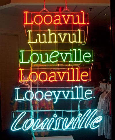 neon sign of different spellings of 'Louisville'. Kentucky Girl, Ky Derby, My Hood, My Old Kentucky Home, Louisville Cardinals, Derby Day, Mont Saint Michel, Louisville Kentucky, Louisville Ky