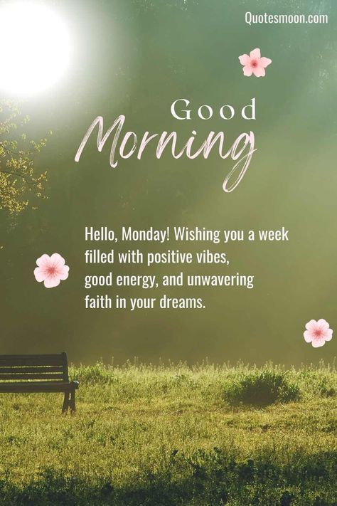 Good Morning New Week Blessings And Prayers Blessed Monday Inspiration Good Morning, Good Morning New Week Blessings, Blessed Monday Morning New Week, New Week Blessings Quotes, Monday Blessings New Week Good Morning, Good Morning Happy New Week, New Week Blessings, Good Morning New Week, Monday Blessings New Week