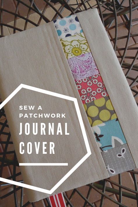 Easy to make Patchwork Journal Cover Tutorial #sewing #quilting #freepattern Sew Journal Cover, How To Sew A Journal Cover, Sewn Journal Covers, Fabric Journal Covers How To Make, Quilted Journal Cover Pattern, Quilted Notebook Cover Free Pattern, Patchwork Journal Cover, Journal Cover Sewing Pattern, Quilted Notebook Cover