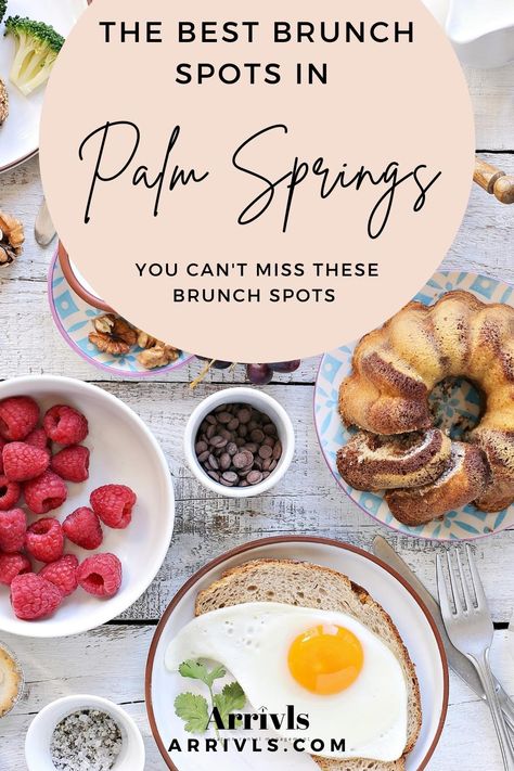 Palm Springs Restaurants, Spring Breakfast, Spring Lunch, Saturday Brunch, Vacation Rental Management, Brunch Places, Boozy Brunch, Brunch Drinks, Savory Crepes