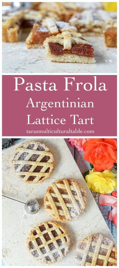 Pasta Frola (Argentinian Lattice Tart) - Tara's Multicultural Table Argentine Recipes, Quince Paste, Tart Pie, Argentinian Food, Trifle Pudding, Homemade Snickers, Chocolate Banana Muffins, Vegetarian Desserts, American Recipes