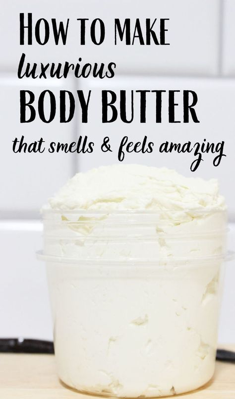 Glass jar filled with body butter and text "How to make luxurious body butter that smells & feels amazing" How To Make Body Butter, Make Body Butter, Body Butter Recipe Whipped, Whipped Body Butter Recipe, Body Butter Recipe Homemade, Diy Body Butter Recipes, Body Butter Recipe, Diy Oatmeal, Homemade Body Butter