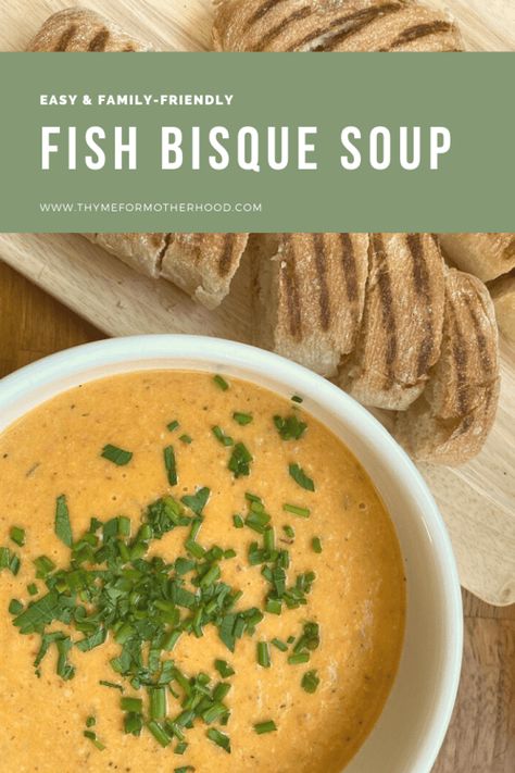 Easy Fish Bisque Soup | Thyme for Motherhood Fish Bisque Soup Recipes, Healthy Bisque Soup Recipes, Fish Bisque, Seafood Bisque Soup Recipes, Creamy Tomato Seafood Bisque, Seafood Bisque Recipe Easy, French Soup, Fish Chowder, Bisque Soup