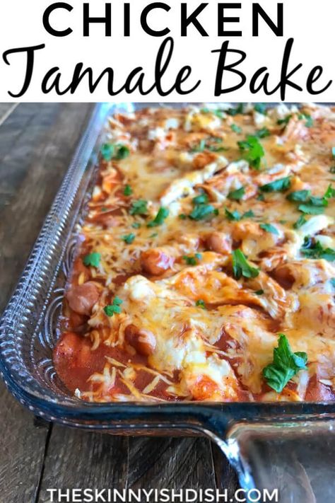 Tamale Bake, Chicken Tamale, Chicken Tamales, Baked Chicken Recipes Easy, Bake Chicken, Mexican Recipe, Mexican Dinner Recipes, Healthy Mexican, Mexican Dinner