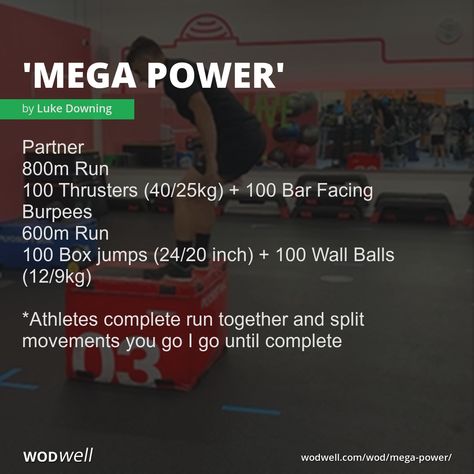 "Mega Power" WOD - Partner; 800m Run; 100 Thrusters (40/25kg) 100 Bar Facing Burpees; 600m Run; 100 Box jumps (24/20 inch) 100 Wall Balls (12/9kg); *Athletes complete run together and split movements you go I go until complete I Go You Go Wod, I Go You Go Workout, Partner Wod Crossfit You Go I Go, Crossfit Partner Workouts, Partner Wod Crossfit, Wod Workouts, Partner Wod, Partner Workouts, Track Workouts