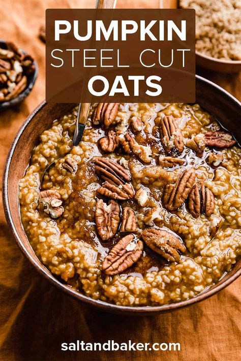 Pumpkin Steel Cut Oats, Steel Cut Oatmeal Recipes, Steel Cut Oats Recipe, Pumpkin Oats, Oat Recipes Healthy, Breakfast Oatmeal Recipes, Overnight Oats Recipe Healthy, Steel Cut Oats, Fall Spices