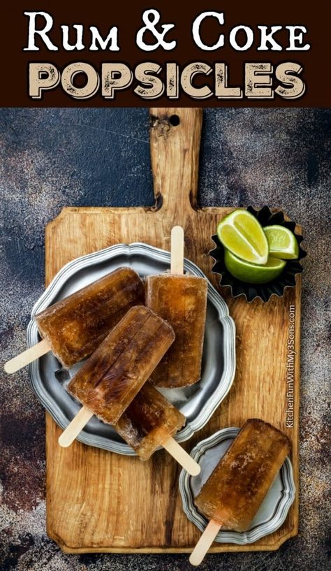 Rum And Coke Popsicles - Kitchen Fun With My 3 Sons Popsicles Recipes, Rum And Coke, Boozy Popsicles, Frozen Cocktail Recipes, Frozen Cocktails, Popsicle Recipes, Spiced Rum, Drink Ideas, Frozen Drinks