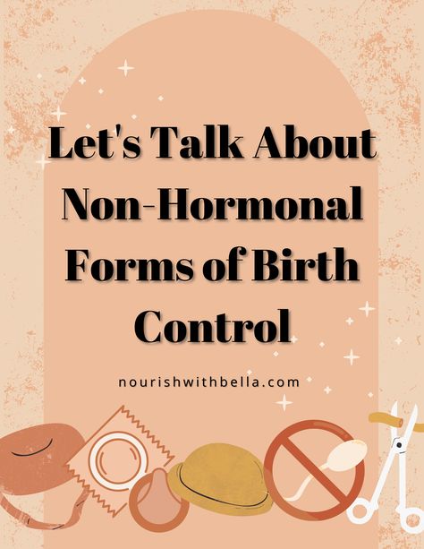 Diaphragm Birth Control, Non Hormonal Birth Control Methods, Best Birth Control Method, Natural Birth Control Methods, Natural Birth Control Herbs, Birth Control Detox, Birth Control Side Effects, Spotting Between Periods, Non Hormonal Birth Control