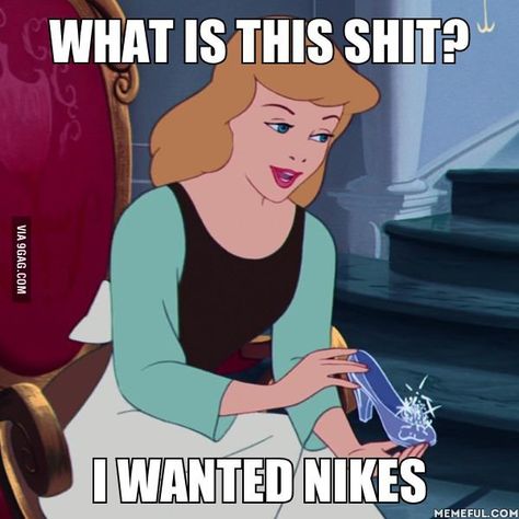 What Cinderella must have thought...This would be my reaction.. Humor Disney, Girl Power Quotes, Funny Disney Memes, Funny Disney Jokes, Disney Jokes, Cartoon Quotes, Gym Humor, Disney Memes, Disney Quotes