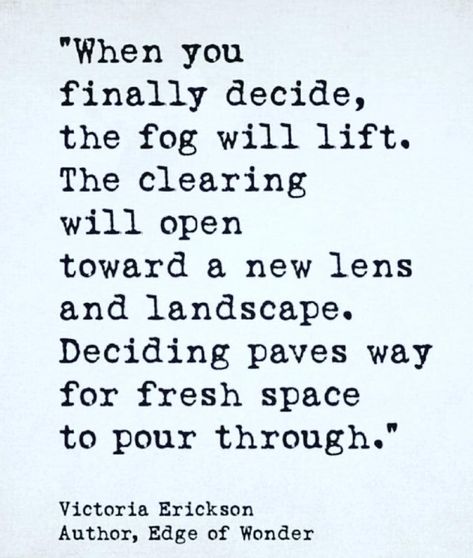 Big Decision Quotes, Making Hard Decisions Quotes Life, Best Decision I Ever Made Quotes, Did I Make The Right Decision Quotes, Good Decisions Come From Experience, Every Accomplishment Starts With The Decision To Try, Hard Decisions, Decisions Decisions, I Quit