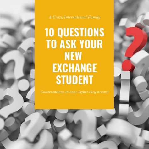 10 Questions to Ask Your New Exchange Student: Host An Exchange Student, Hosting Foreign Exchange Student, Hosting A Foreign Exchange Student, German Exchange Student, Foreign Exchange Student Welcome Basket, Foreign Exchange Student Welcome Sign, Exchange Student Welcome Basket, Exchange Student Welcome Sign, Exchange Student Gifts