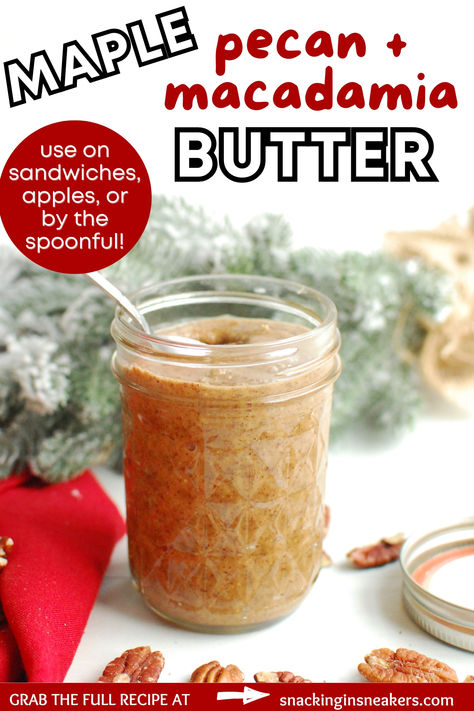 A jar of maple pecan macadamia butter next to a napkin with a text overlay with the name of the recipe. Granola Smoothie, Macadamia Nut Butter, Homemade Nut Butter, Maple Pecan, Roasted Pecans, 5 Ingredient Recipes, Small Food Processor, Sweet Delights, Toasted Pecans