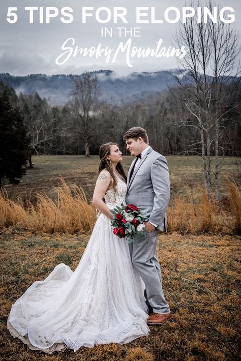 Getting Married In The Mountains, Pigeon Forge Wedding, Tennessee Vow Renewal, Eloping In Tennessee, Cades Cove Tennessee Wedding, Tennessee Mountain Elopement, Smoky Mountain Wedding Elopements, Elopement Ideas Tennessee, Tennessee Elopement Destinations