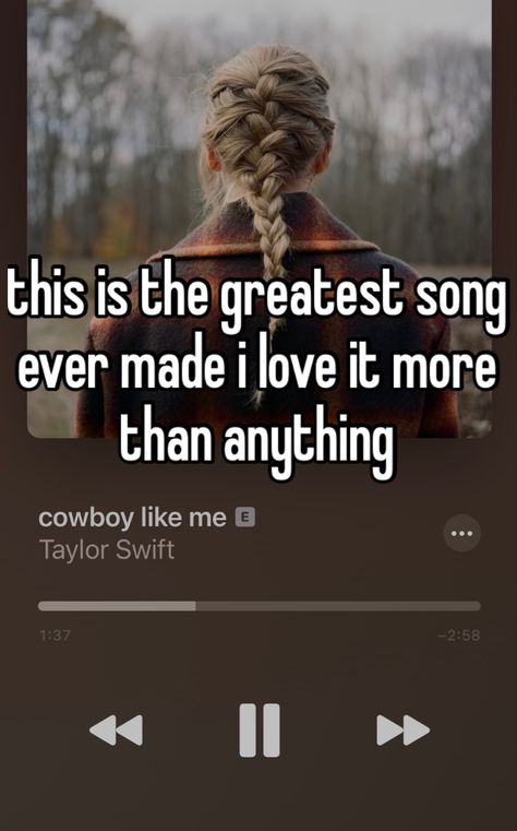 Evermore Whisper, Cowboy Like Me Taylor Swift, Taylor Swift Whisper, Me Taylor Swift, Evermore Taylor Swift, Swift Dzire, Taylor Swift Evermore, Cowboy Like Me, Lets Get Lost