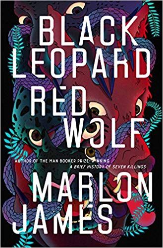 Amazon.com: Black Leopard, Red Wolf (The Dark Star Trilogy) (9780735220171): Marlon James: Books Red Wolves, Michael B Jordan, Red Wolf, National Book Award, Eddie Redmayne, Jack Kerouac, Dark Star, Fantasy Novel, Neil Gaiman