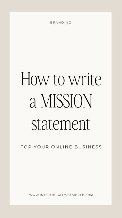 With this guide on how to write a mission statement, you can take all those ideas floating around in your head and create an intentional and powerful mission statement that will serve as the guide for your brand. Mission Statements Business, Mission Statement Examples Business, Mission Statement Design, Brand Mission Statement, Vision Statement Examples, Business Mission Statement, Writing A Mission Statement, Mission Statement Examples, Brand Mission