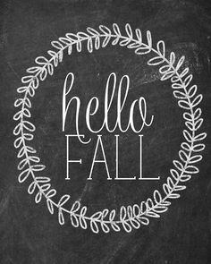 10 Free Fall Printables!! Fall Chalkboard, Free Fall Printables, Chalk Wall, Chalkboard Lettering, Chalkboard Designs, Chalkboard Wall, Fall Printables, Chalkboard Signs, Hello Fall