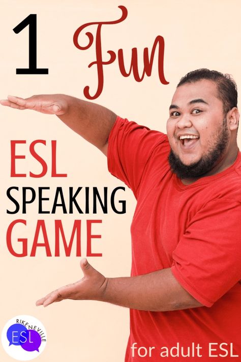 One Fun ESL Speaking Game for Adults | Rike Neville Esl Grammar Worksheets, Esl Worksheets For Adults, Esl Classroom Games, English Games For Adults, Esl Games For Adults, Esl Activities For Adults, Esl For Adults, Listening Games For Adults, English Class Games